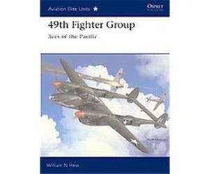 49th Fighter Group, Aviation Elite Units, 14 William N. Hess (Auteur)