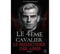 4ème Cavalier, Le Meurtrier des âmes