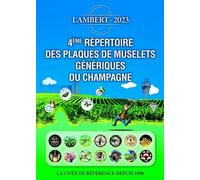 4ème Répertoire Des Plaques De Muselets Génériques Du Champagne - Edition 2023