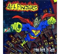 4ft Fingers - from Hero to Zero