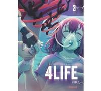 4life - Tome 02 Antoine Dole (Auteur), Vinhnyu (Dessinateur)