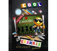 4th Grade English Grammar Workbook: Grade Level 4 American English Language Arts ELA Writing Homeschool Curriculum Student Practice Worksheet Book: ... Book Review, End-of-Year Elevation Form