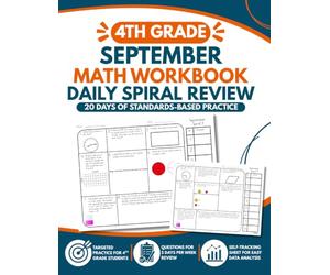 4th Grade Math Workbook: Daily Spiral Review for September: 20 Days of Standards-Based Mixed-Skill Practice for Morning Work, Homework, and Homeschool