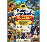 4th Grade Reading Comprehension Success: 24 Lexile-Leveled Passages with Test-Style Questions, Vocabulary Practice, and Written Responses