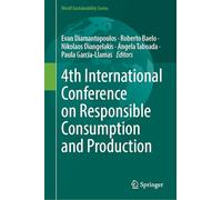 4th International Conference on Responsible Consumption and Production
