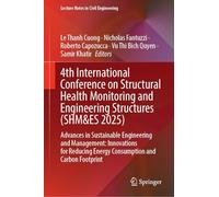 4th International Conference on Structural Health Monitoring and Engineering Structures Shm&es 2025: Advances in Sustainable Engineering and ... Energy Consumption and Carbon Footprint