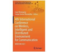 4th International Conference On Wireless, Intelligent And Distributed Environment For Communication