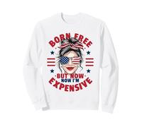 4th of July Messy Bun Woman Born Free But Now I'm Cher Sweatshirt