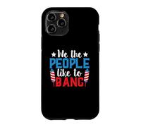 4th of July Patriotic We The People Like to Bang Firework Coque pour iPhone 11 Pro