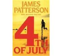 4th of July Patterson, James, Paetro, Maxine (Auteur)