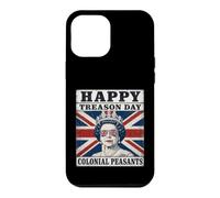 4th of July Queen Happy Treason Day Funny Women Men Coque pour iPhone 12 Pro Max