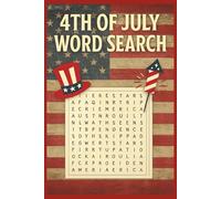 4TH OF JULY WORD SEARCH: “Patriotic Word Puzzles for Independence Day” | “Celebrate Freedom with Red, White, and Blue Word Hunts” |