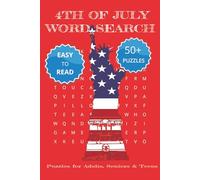 4th of July Word Search Puzzle Book: Word Searches with Easy to Read Print about 4th of July, Independence Day, Liberty and More I 6x9 inches, 110 ... …Gift for Vacations, Holiday and Relaxation