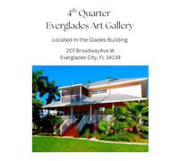 4th Quarter Everglades Art Gallery Info Book: Everglades Art Gallery