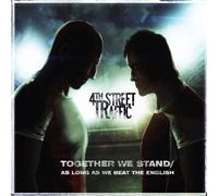 4th Street Traffic - Together Stand-As Long As We Beat The English [Import]