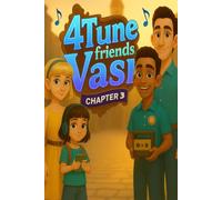 4Tune Friends Vasi: chapter 3: 4Tune Friends Vasi - ,The Echo of the Trees’’