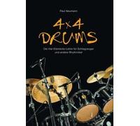 4x4 Drums: Die Vier-Elemente-Lehre Für Schlagzeuger Und Andere Rhythmiker
