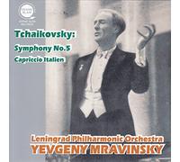 チャイコフスキー : 交響曲 第5番 他 (Tchaikovsky : Symphony No.5, Capriccio Italien / Yevgeny Mravinsky & Leningrad Philharmonic Orchestra)