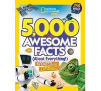 5,000 Awesome Facts (About Everything!): Updated And Expanded!