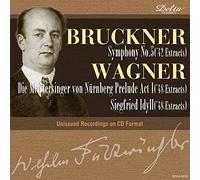 ブルックナー:交響曲第5番(抜粋)/ワーグナー:ジークフリート牧歌(抜粋)/他