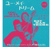 5.6.7.8s - The 5.6.7.8'S "You May Dream B/W Batman Thème"