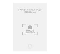 5 airs de cour em (pujol 1048) guitare