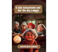 5 alte Schachteln und der Gin des Lebens