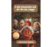 5 alte Schachteln und der Gin des Lebens