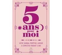5 ans pour moi Collectif (Auteur)