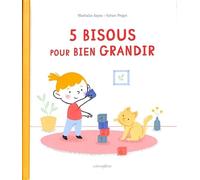 5 bisous pour bien grandir