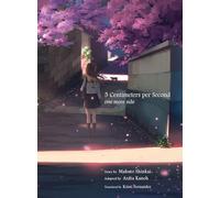 Auteur inconnu – 5 Centimeters per Second: One More Side – Livre en VO