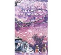 5 Centímetros Por Segundo Shinkai, Makoto (Auteur)