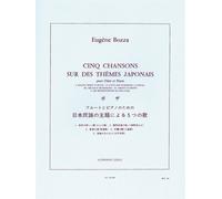 5 Chansons Sur Des Themes Japonais / Recueil