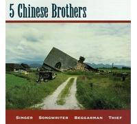 5 Chinese Brothers - Singer Songwriter Beggerman Thief