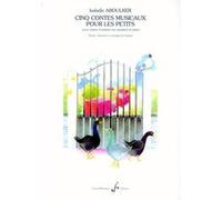 5 CONTES MUSICAUX POUR LES PETITS G