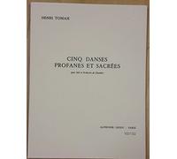 5 Danses Profanes Et Sacrees for Soli and Chamber Orchestra