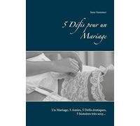 5 Défis pour un Mariage