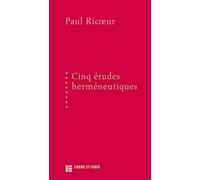 5 études herméneutiques: textes publiés aux Editions Labor et Fides entre 1975 et 1991