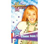 5. Hannah Montana : Tiens bon !
