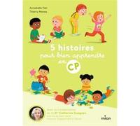5 histoires pour bien apprendre en CP Annabelle Fati (Auteur), Thierry Manès (Illustration), Catherine Gueguen (Auteur)