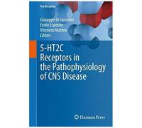 5-Ht2c Receptors In The Pathophysiology Of Cns Disease