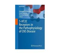 5-Ht2c Receptors In The Pathophysiology Of Cns Disease