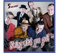 5 in Love - 5 in Love Swing What You Got [Import]
