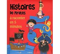 5 incroyables histoires de pirates à raconter en 5 minutes