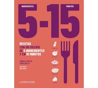 5 ingredientes, 15 minutos: Recetas con un máximo de 5 ingredientes y en 15 minutos