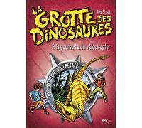 5. La grotte des dinosaures : À la poursuite du vélociraptor