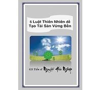 5 LuậT Thiên Nhiên để TạO Tài SảN VữNg BềN