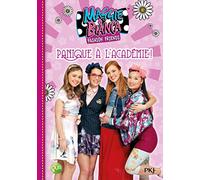 5. Maggie & Bianca : Panique à l'Académie !