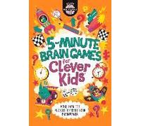 5-Minute Brain Games For Clever Kids®