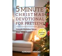 5 Minute Christmas Devotional for Preteens 2025: Simple Holiday Ideas Kids Will Enjoy